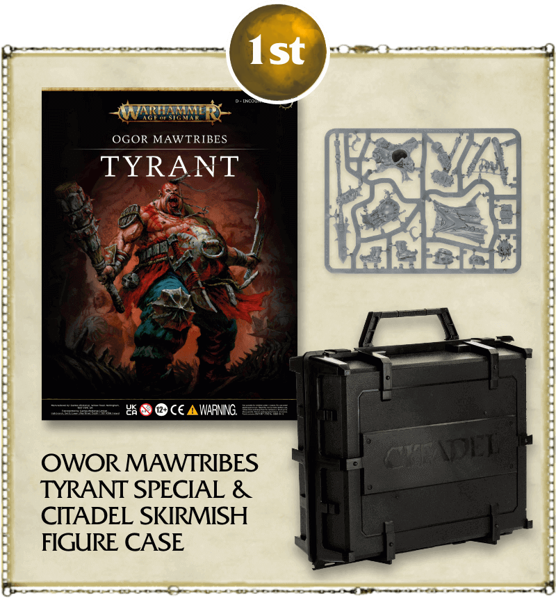 1st place will win the Ogor Mawtribes Tyrant special and a Citadel Skirmish Figure Case.